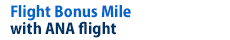 Flight Bonus Mile with ANA flight